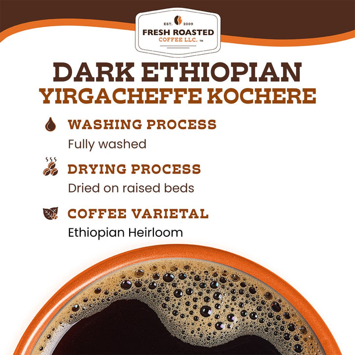 Dark Ethiopian Yirgacheffe Kochere - Roasted Coffee