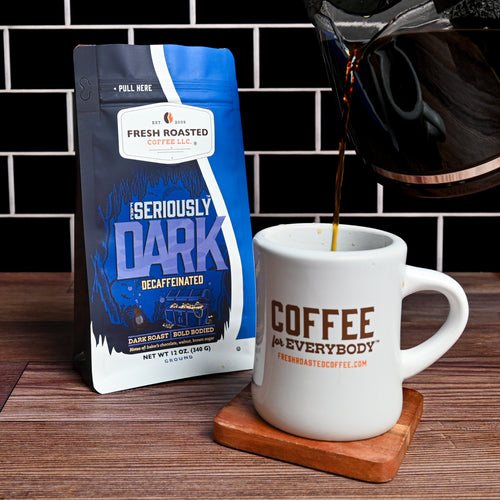 Seriously Dark Decaf - Roasted Coffee