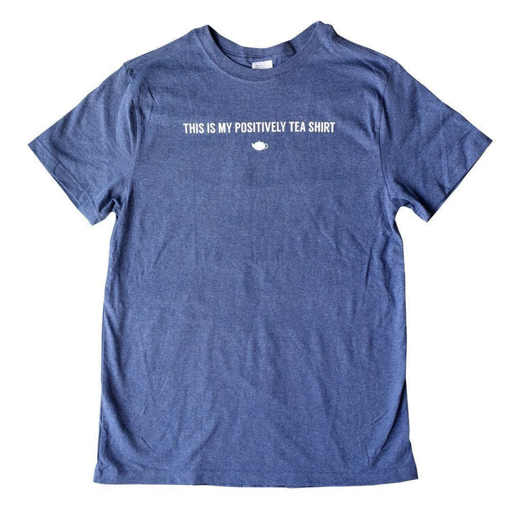My Positively Tea Shirt - Eco Tee