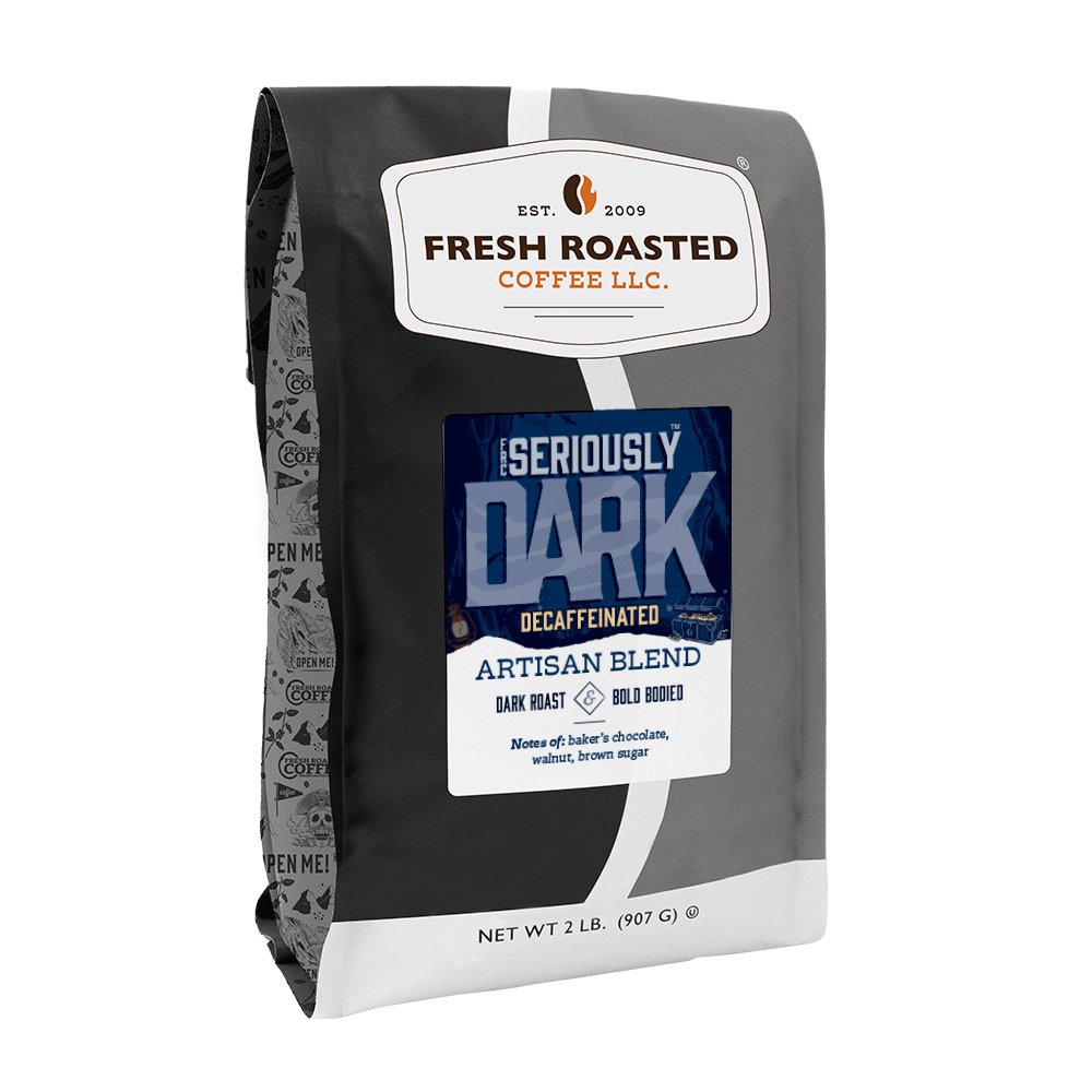 Seriously Dark Decaf - Roasted Coffee