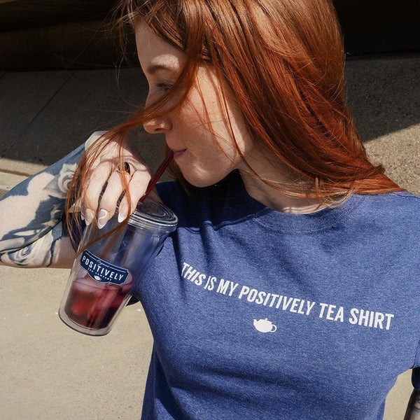 My Positively Tea Shirt - Eco Tee